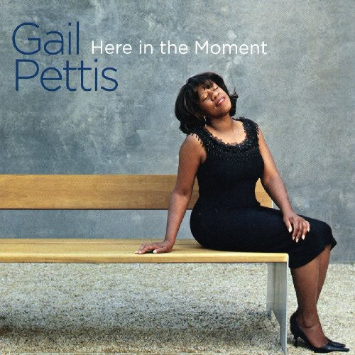 Gail Pettis: Here in the Moment - CD