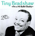 Tiny Bradshaw: I'm A High Ballin' Daddy - Vinyl