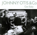 Johnny Otis: Gee Baby - Vinyl