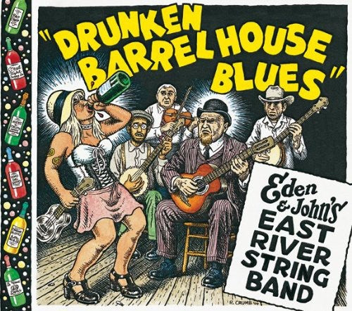 Eden & John's East River String Band: Drunken Barrel House Blues  ( CD )