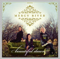 Mercy River: Beautiful Dawn  ( CD )