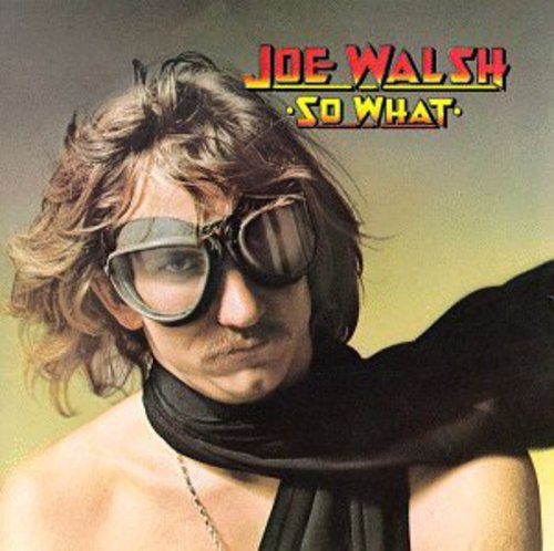 Joe Walsh: So What - CD