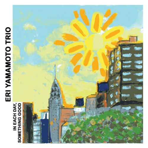Eri Yamamoto Trio: In Each Day Something Good - CD