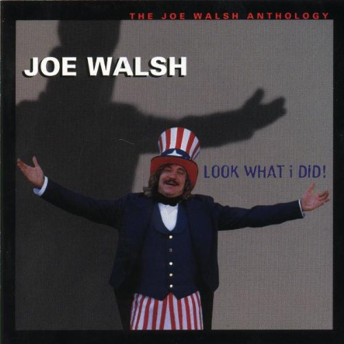 Joe Walsh: Look What I Did (Anthology) - CD