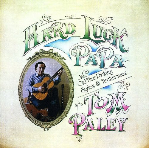 Tom Paley: Hard Luck Papa  ( CD )