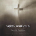 Cappella Caeciliana: O Quam Gloriosum  ( CD )