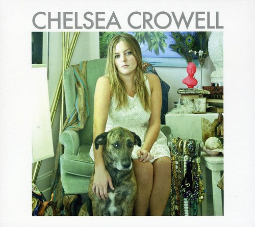 Chelsea Crowell: Chelsea Crowell  ( CD )