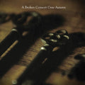 A Broken Consort: Crow Autumn - Vinyl