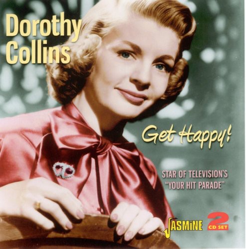 Dorothy Collins: Get Happy/Very Best - CD