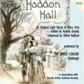 Prince Consort Orchestra: Grundy/Sullivan : Haddon Hall  ( CD )