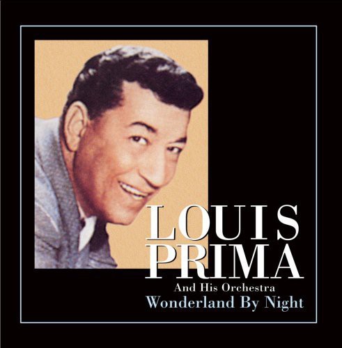 Louis Prima: Wonderland By Night - CD