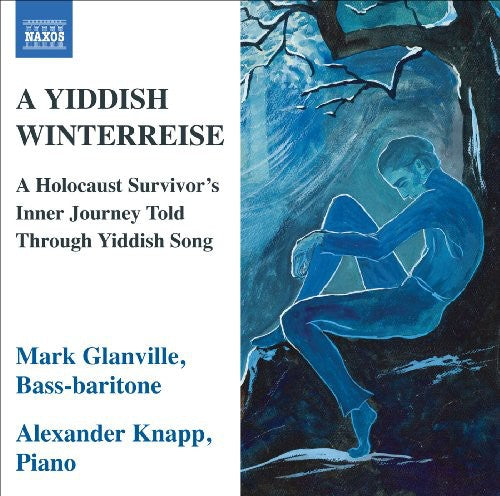 Mark Glanville: Yiddish Winterreise  ( CD )