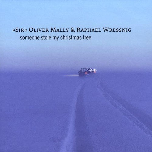 Oliver Mally & Raphael Wressnig: Someone Stole My Christmas Tree  ( CD )