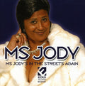 Ms. Jody: Ms. Jody's In The Streets Again - CD