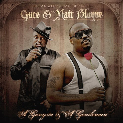 Matt Blaque: Gangsta and Gentleman  ( CD )