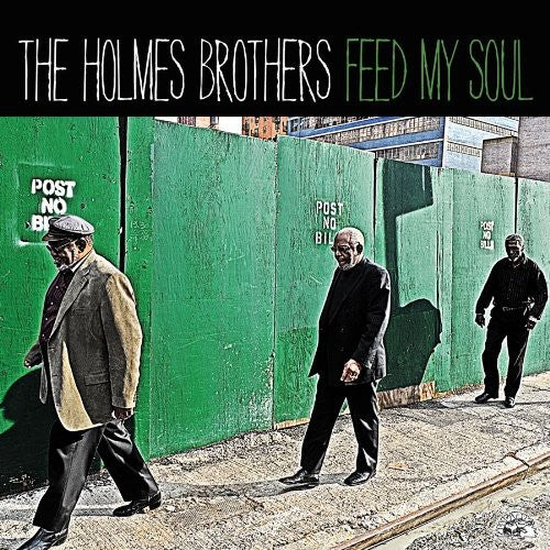 The Holmes Brothers: Feed My Soul  ( CD )
