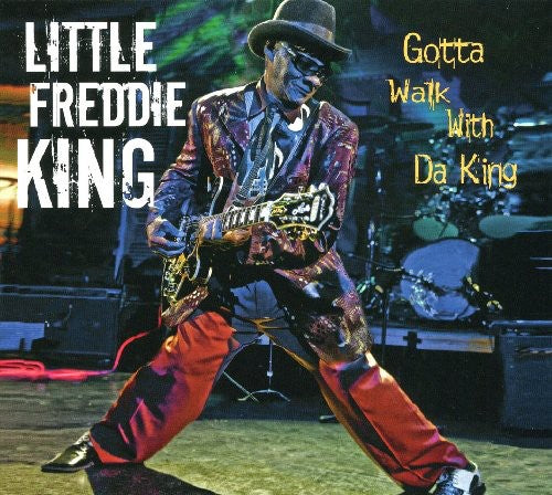 Little Freddie King: Gotta Walk Da King  ( CD )