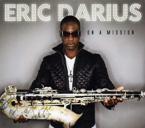 Eric Darius: On a Mission - CD