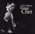 Chet Baker: Young Chet - CD