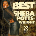 Sheba Potts-Wright: The Best Of Sheba Potts Wright  ( CD )