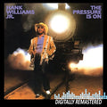 Hank Williams Jr.: The Pressure Is On  ( CD )
