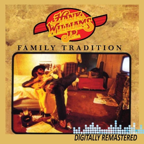 Hank Williams Jr.: Family Tradition  ( CD )