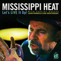 Mississippi Heat: Let's Live It Up  ( CD )