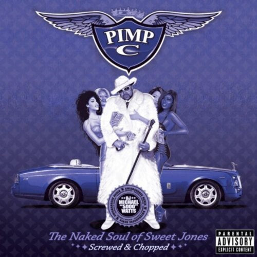Pimp C: The Naked Soul Of Sweet Jones Swisha House Mix [Chopped & Screwed]  ( CD )