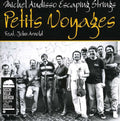 Michel Audisso: Petits Voyages - CD