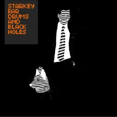 Starkey: Ear Drums and Black Holes  ( CD )
