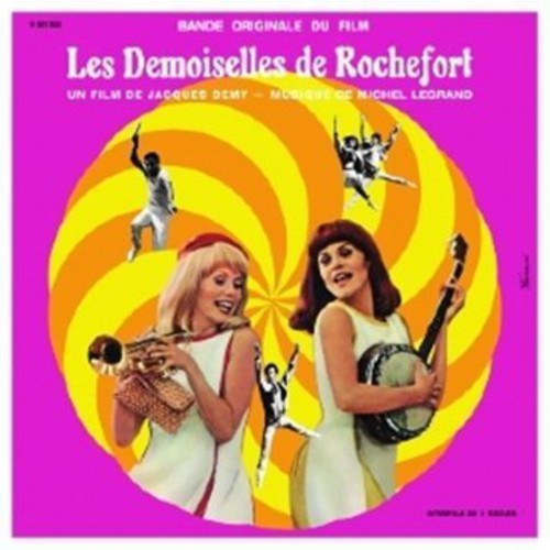 Michel Legrand: Les Demoiselles De Rochefort  (The Young Girls of Rochefort) (Original Soundtrack) - VINYL