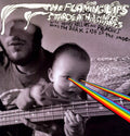 The Flaming Lips: Doing Dark Side of the Moon - VINYL