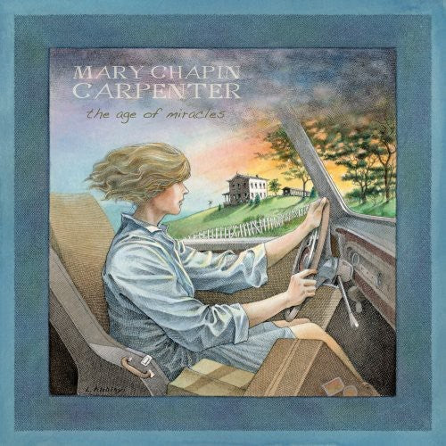 Mary-Chapin Carpenter: The Age Of Miracles  ( CD )