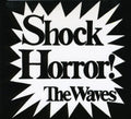 Waves: Shock Horror  ( CD )