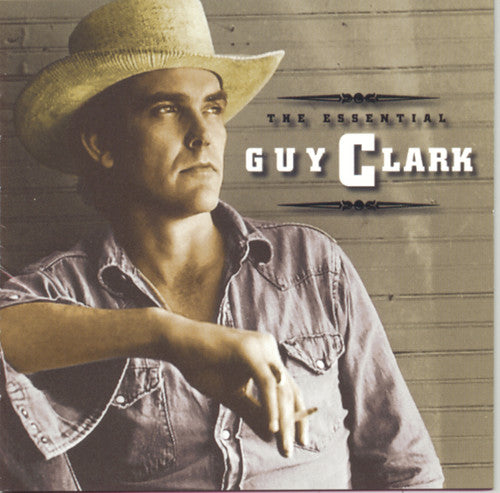 Guy Clark: The Essential Guy Clark  ( CD )