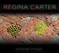 Regina Carter: Reverse Thread - CD