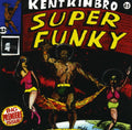 Kent Kimbrough: Super Funky - CD