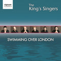 King's Singers: Swimming Over London  ( CD )
