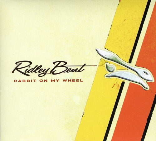 Ridley Bent: Rabbit on My Wheel  ( CD )