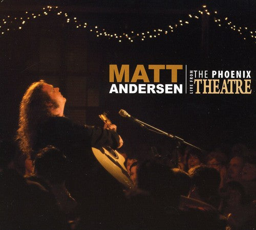 Matt Andersen: Live from the Phoenix  ( CD )
