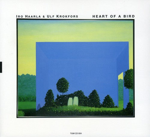 Iro Haarla & Ulf Krokfors: Heart of a Bird - CD