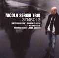 Nicola Sergio Trio: Symbols - CD