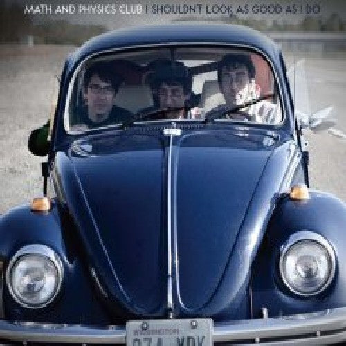 Math and Physics Club: I Shouldn't Look As Good As I Do  ( CD )