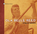 Ola Belle Reed: Rising Sun Melodies  ( CD )
