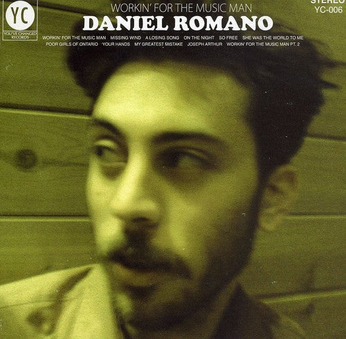 Daniel Romano: Workin' for the Music Man  ( CD )