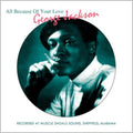 George Jackson: All Because of Your Love - CD