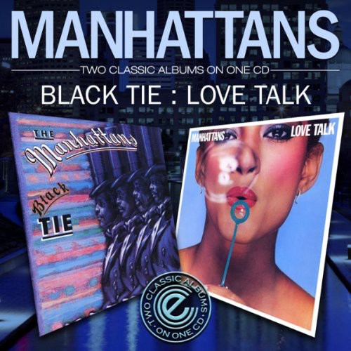 The Manhattans: Black Tie / Love Talk - CD