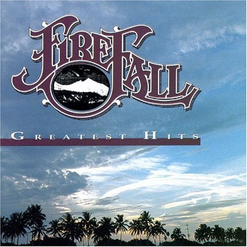 Firefall: Greatest Hits - CD