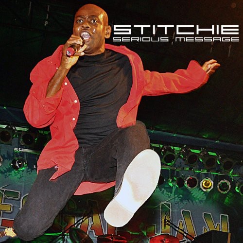 Stitchie: Serious Message - CD