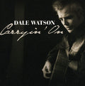 Dale Watson: Carryin on  ( CD )